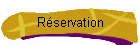 R�servation